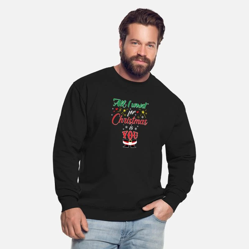 'ALL I WANT FOR CHRISTMAS IS YOU' Unisex Pullover | Spreadshirt 4 'ALL I WANT FOR CHRISTMAS IS YOU' Unisex Pullover | Spreadshirt – Bild 2