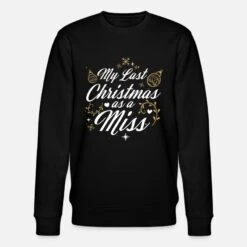 'My Last Christmas As A Miss - Team Braut Hochzeit' Männer Bio Pullover | Spreadshirt -Build Your Brand || James & Nicholson || B&C my last christmas as a miss team braut hochzeit maenner bio pullover 3