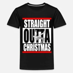 'STRAIGHT OUTTA CHRISTMAS LUSTIG Weihnachten' Teenager Premium T-Shirt | Spreadshirt -Build Your Brand || James & Nicholson || B&C straight outta christmas lustig weihnachten teenager premium t shirt 2