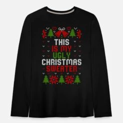 'This Is My Ugly Christmas Sweater Lustige Sprüche' Teenager Premium Langarmshirt | Spreadshirt