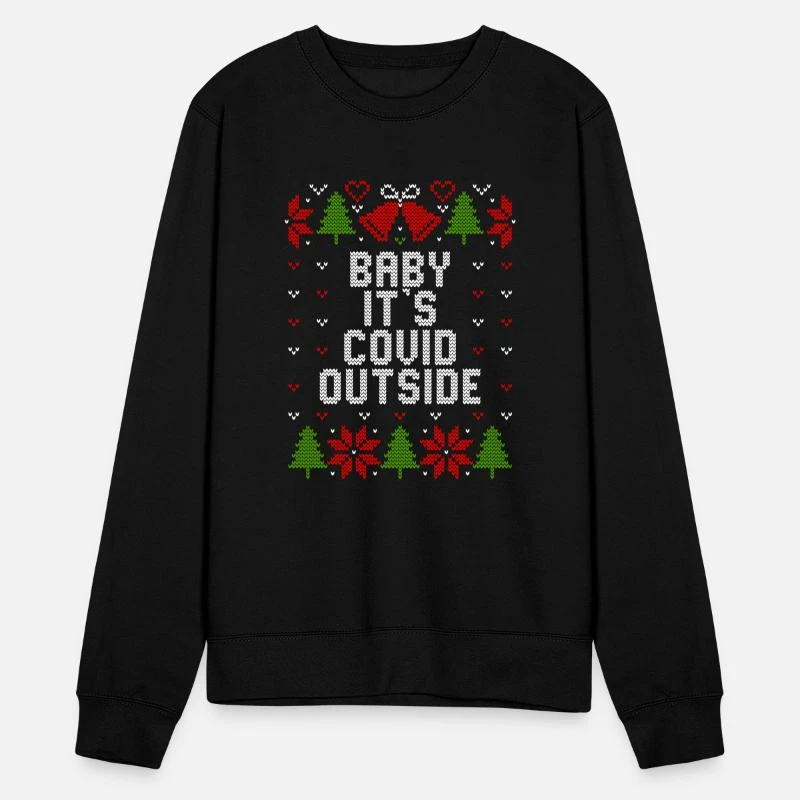 'Ugly Christmas Baby It's Covid Outside' Unisex Pullover | Spreadshirt 7 'Ugly Christmas Baby It's Covid Outside' Unisex Pullover | Spreadshirt – Bild 5