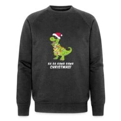 'Weihnachten Dino Cool Rawr Christmas Geschenk' Männer Bio Pullover | Spreadshirt